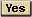 Yes